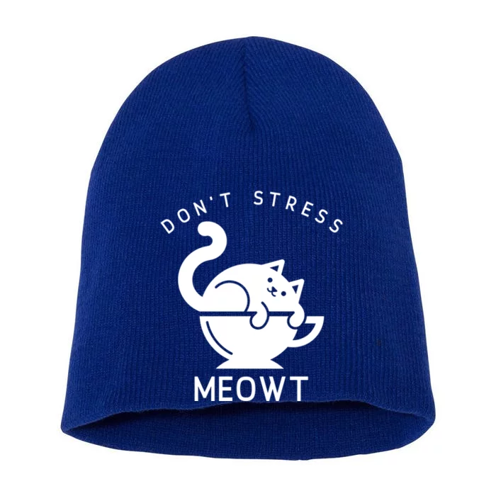 Don’t Stress Meowt Cat Gift Short Acrylic Beanie