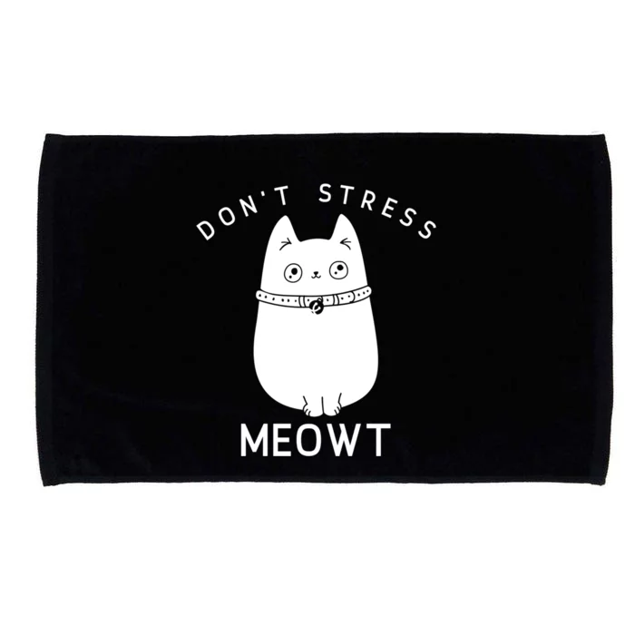 Don’t Stress Meowt Cute Cat Gift Microfiber Hand Towel