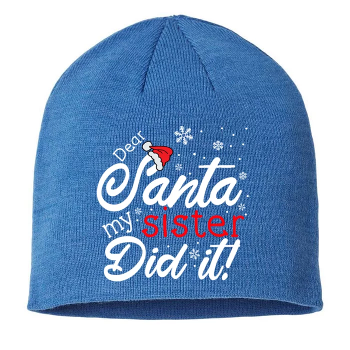 Dear Santa My Sister Did It Christmas Gift 8 1/2in Sustainable Knit Beanie