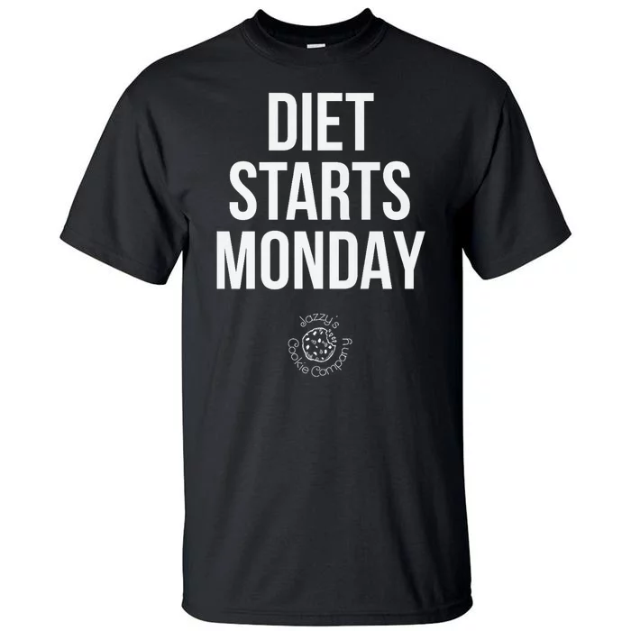 Diet Starts Monday Tall T-Shirt