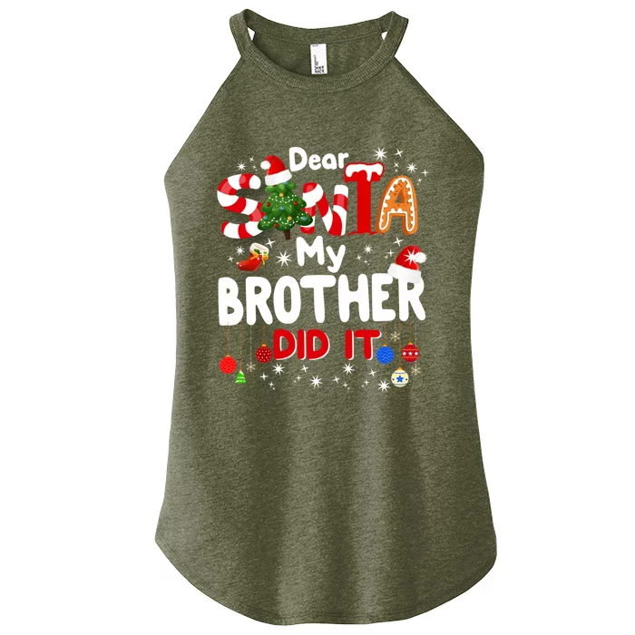 Dear Santa My Brother Did It Funny Christmas Gifts Boy Women’s Perfect Tri Rocker Tank