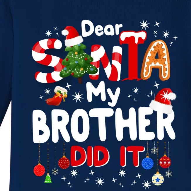 Dear Santa My Brother Did It Funny Christmas Gifts Boy Baby Long Sleeve Bodysuit