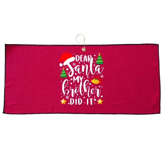 Dear Santa My Brother Did It Funny Christmas Pajama Large Microfiber Waffle Golf Towel