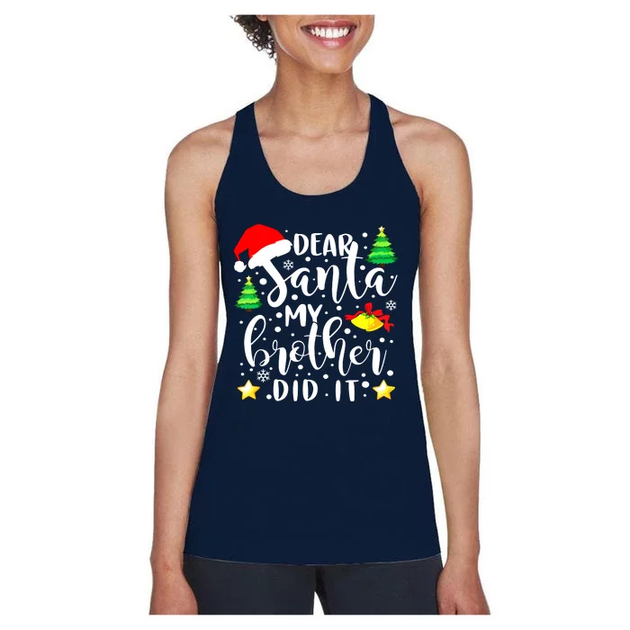 Dear Santa My Brother Did It Funny Christmas Pajama Women's Racerback Tank