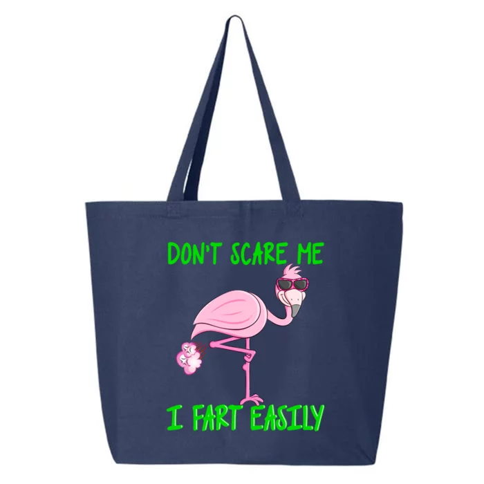 Don't Scare Me I Fart Easily Funny Fart Joke Flamingo Gift 25L Jumbo Tote