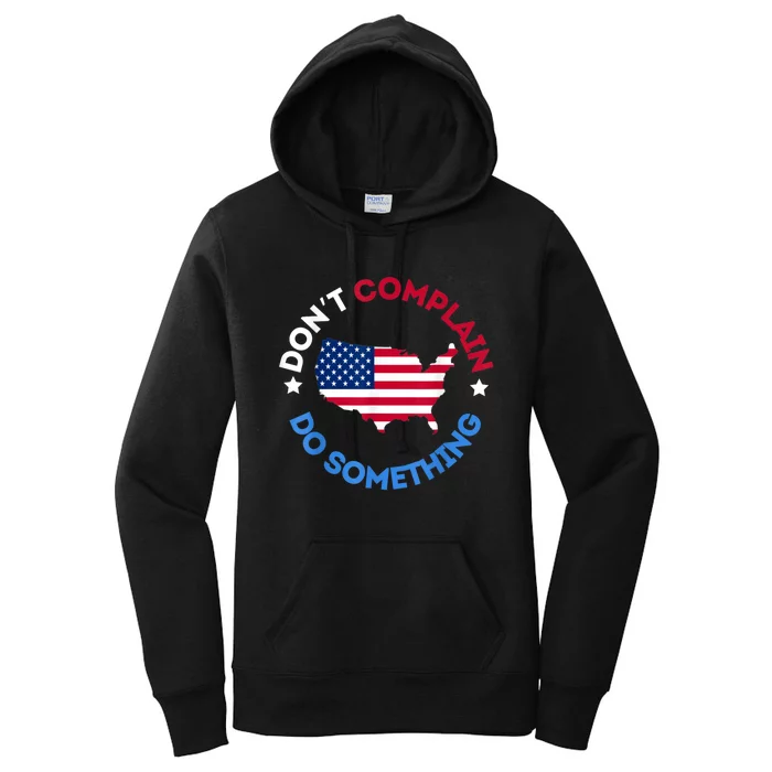 Do Something Michelle Obama DonT Complain Women's Pullover Hoodie