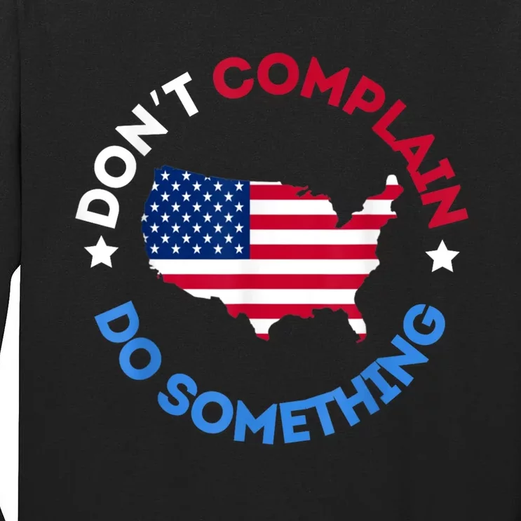 Do Something Michelle Obama DonT Complain Tall Long Sleeve T-Shirt