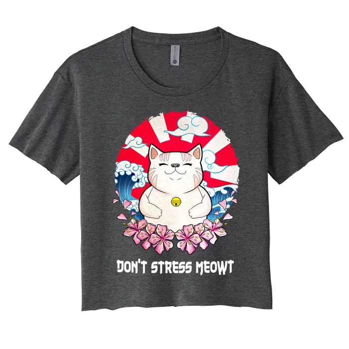 Dont Stress Meowt Cat Lover Positive Quotes Kitten Gift Women's Crop Top Tee