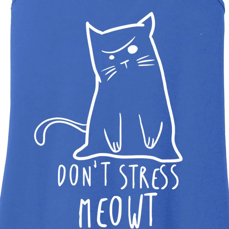 Dont Stress Meowt Funny Cat Humour Kitty Owner Cat Mom Dad Gift Ladies Essential Tank