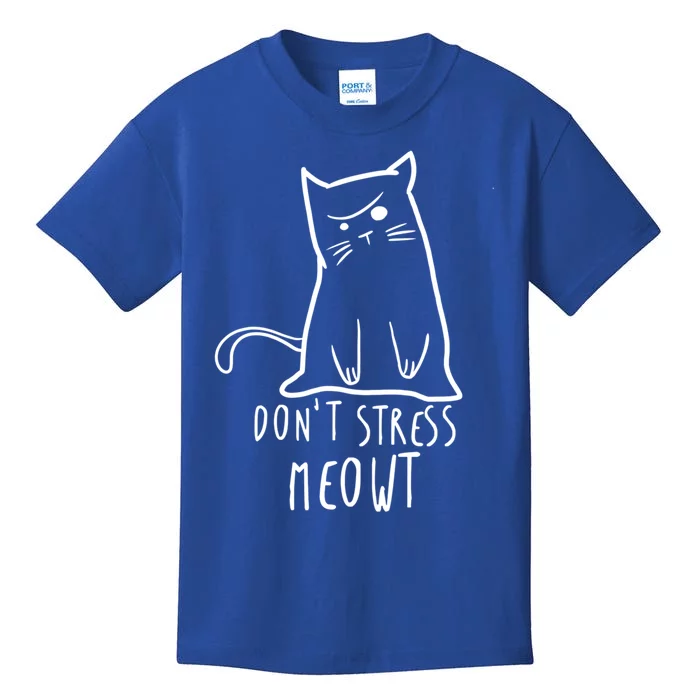 Dont Stress Meowt Funny Cat Humour Kitty Owner Cat Mom Dad Gift Kids T-Shirt