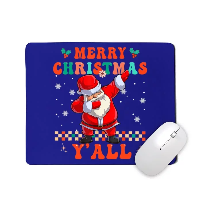 Dabbing Santa Merry Christmas Y'all Family Groovy Xmas Funny Gift Mousepad