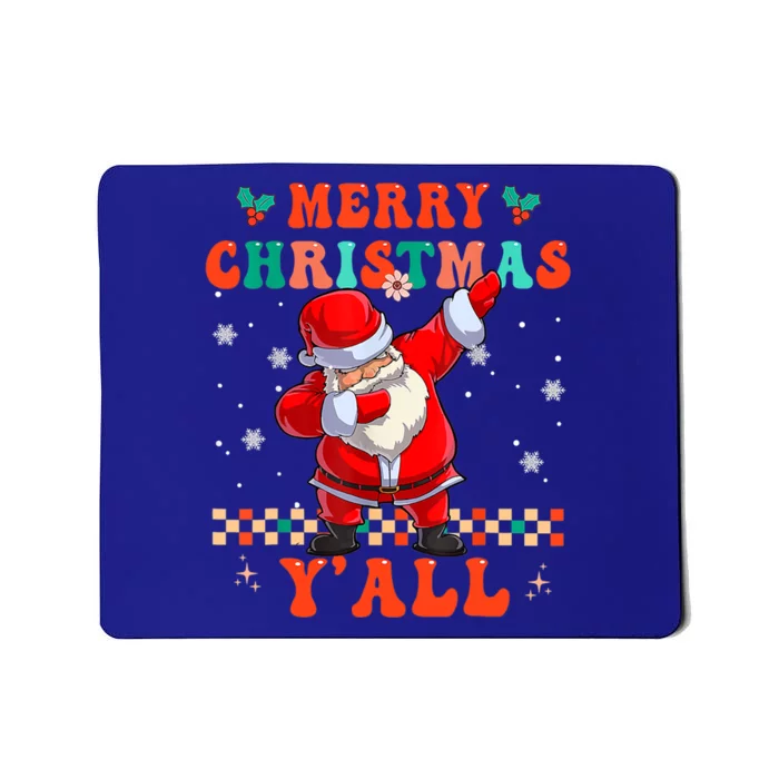 Dabbing Santa Merry Christmas Y'all Family Groovy Xmas Funny Gift Mousepad