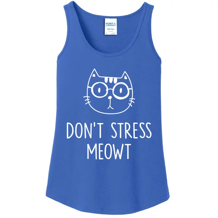 Dont Stress Meowt Gift Mother Mom Meaningful Gift Ladies Essential Tank