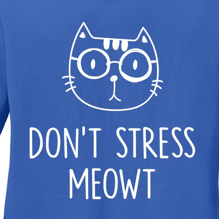 Dont Stress Meowt Gift Mother Mom Meaningful Gift Ladies Long Sleeve Shirt