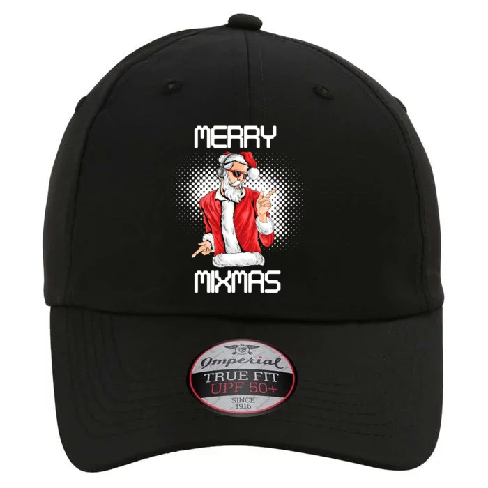 Dj Santa Merry Mixmas Christmas Xmas Holidays Gift Tee Gift The Original Performance Cap