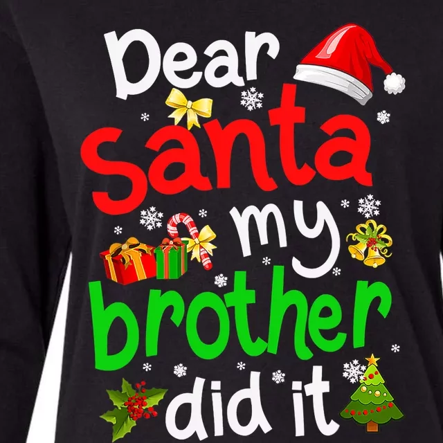 Dear Santa My Brother Did It Funny Christmas Pajama Family Womens Cotton Relaxed Long Sleeve T-Shirt