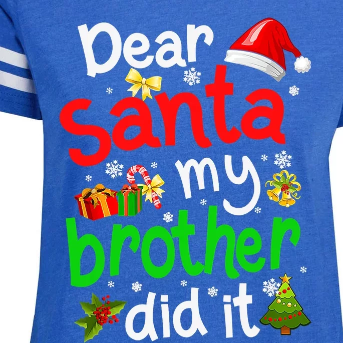 Dear Santa My Brother Did It Funny Christmas Pajama Family Enza Ladies Jersey Football T-Shirt