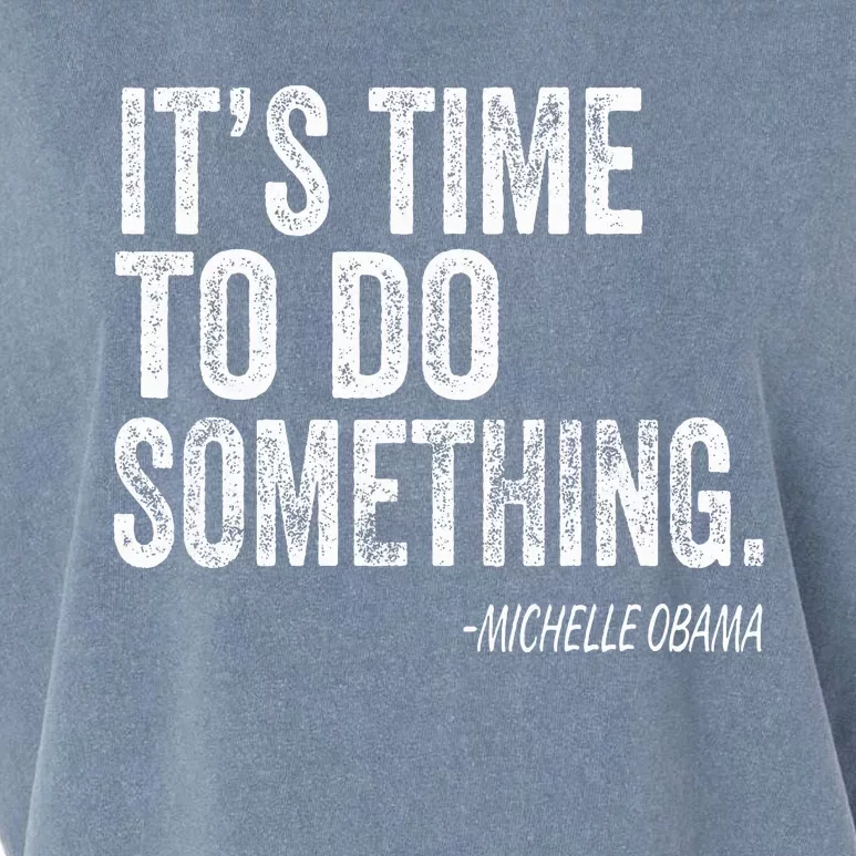 Do Something Michelle Obama Harris Walz 2024 Garment-Dyed Women's Muscle Tee