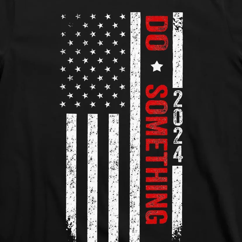 Do Something Michelle Obama Kamala Harris Waltz Us Flag 2024 T-Shirt