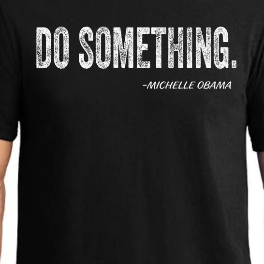 Do Something Michelle Obama Pajama Set