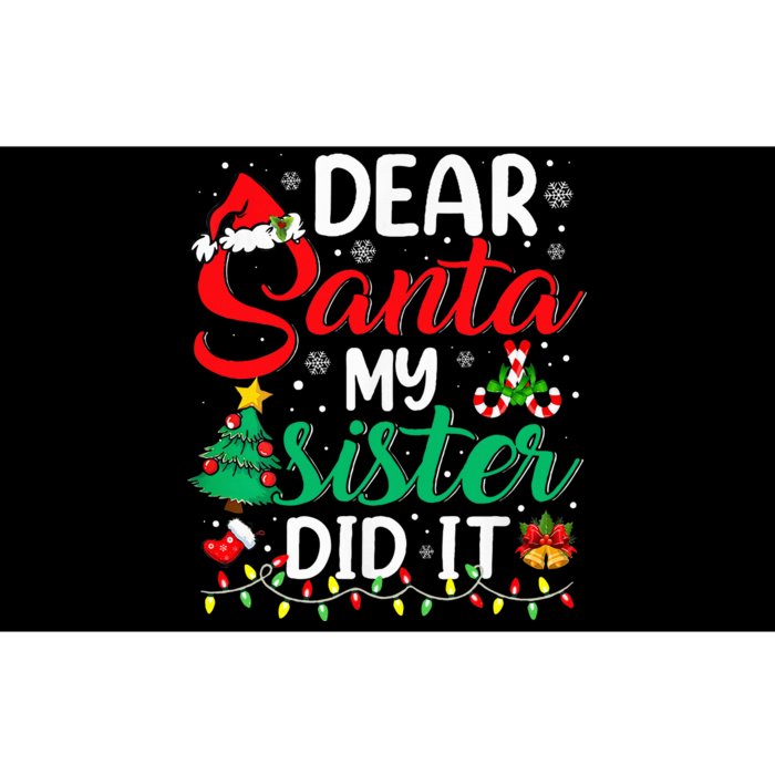 Dear Santa My Sister Did It Xmas Christmas Pajamas Bumper Sticker