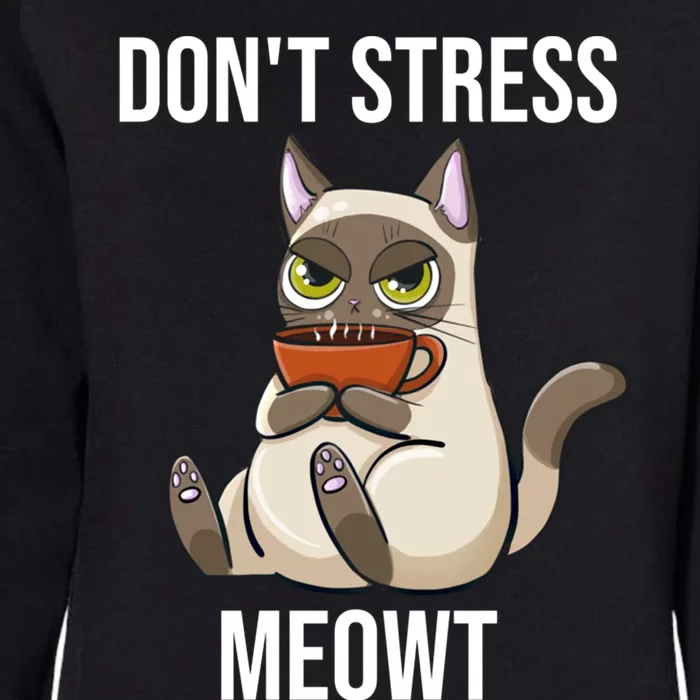 Dont Stress Meowt Funny Sarcastic Coffee Cat Gift Womens California Wash Sweatshirt