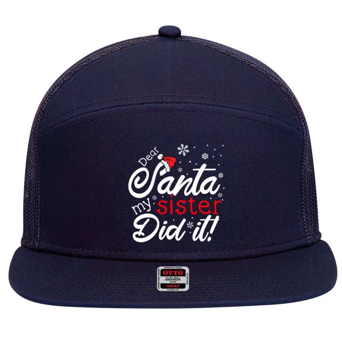 Dear Santa My Sister Did It Christmas Gift 7 Panel Mesh Trucker Snapback Hat