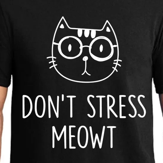 Don't Stress Meowt Meaningful Gift Mother Mom Great Gift Pajama Set