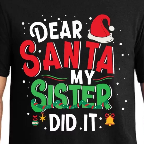 Dear Santa My Sister Did It Funny Christmas Xmas Pajama Set