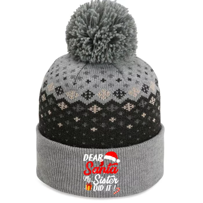 Dear Santa My Sister Did It Funny Christmas Boys The Baniff Cuffed Pom Beanie