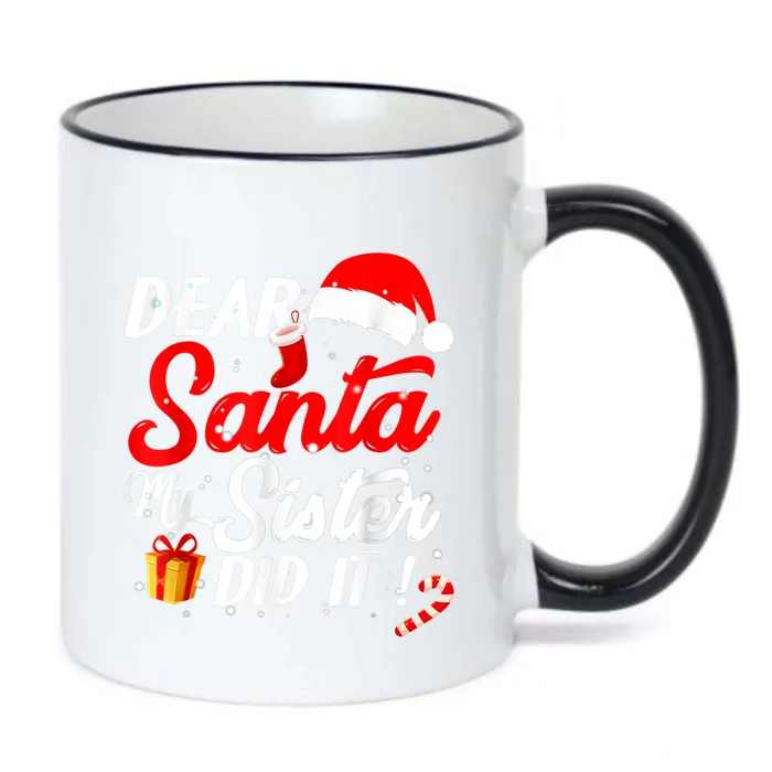 Dear Santa My Sister Did It Funny Christmas Boys Black Color Changing Mug