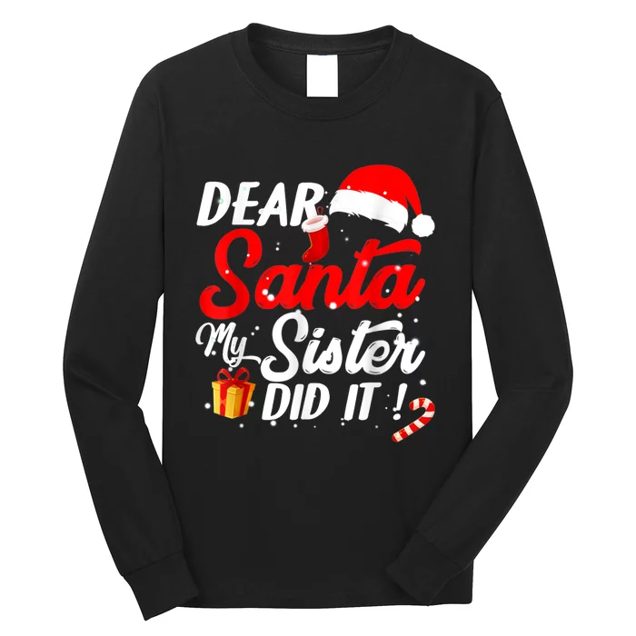 Dear Santa My Sister Did It Funny Christmas Boys Long Sleeve Shirt