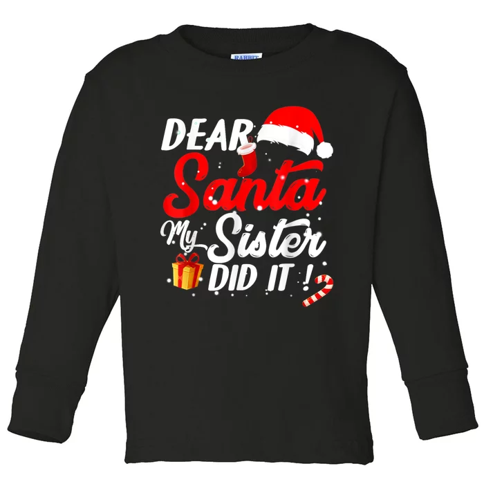 Dear Santa My Sister Did It Funny Christmas Boys Toddler Long Sleeve Shirt