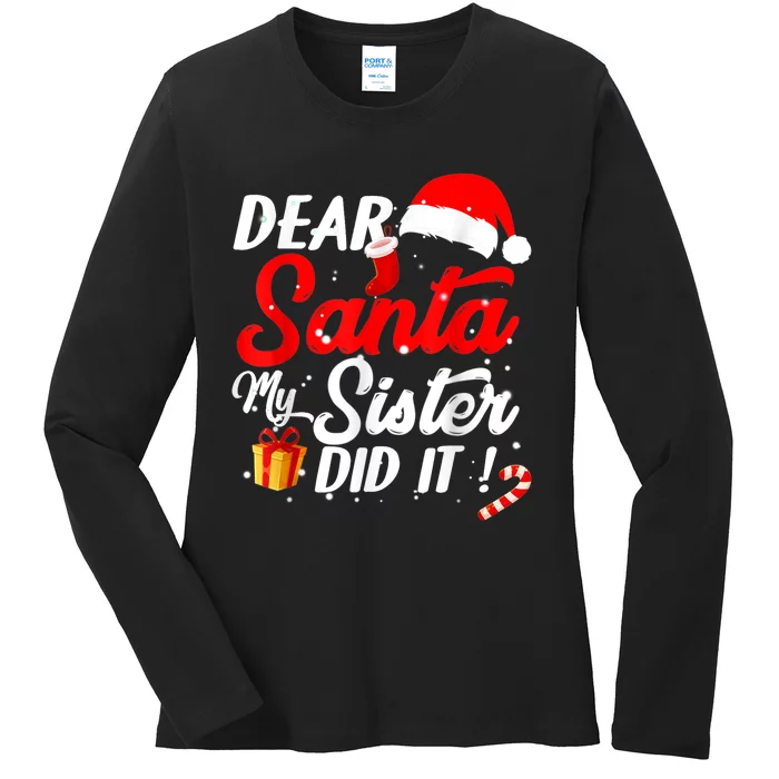 Dear Santa My Sister Did It Funny Christmas Boys Ladies Long Sleeve Shirt