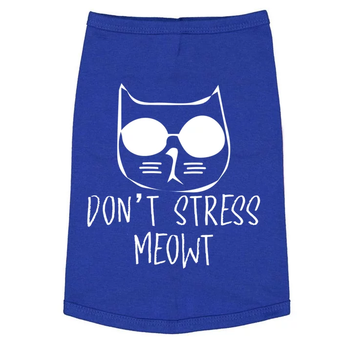 Don't Stress Meowt Gift Doggie Tank