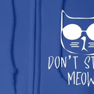 Don't Stress Meowt Gift Full Zip Hoodie