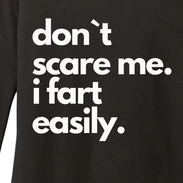 Don`T Scare Me I Fart Easily Funny Womens CVC Long Sleeve Shirt