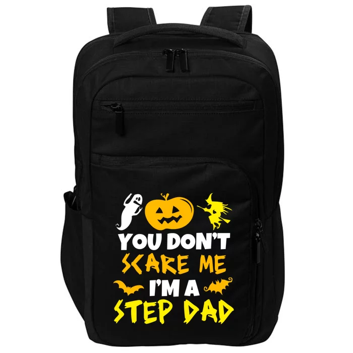 Don't Scare Me Stepgiftdad Costume Halloween Lazy Easy Stepdad Cute Gift Impact Tech Backpack