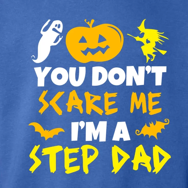 Don't Scare Me Stepgiftdad Costume Halloween Lazy Easy Stepdad Cute Gift Toddler Hoodie