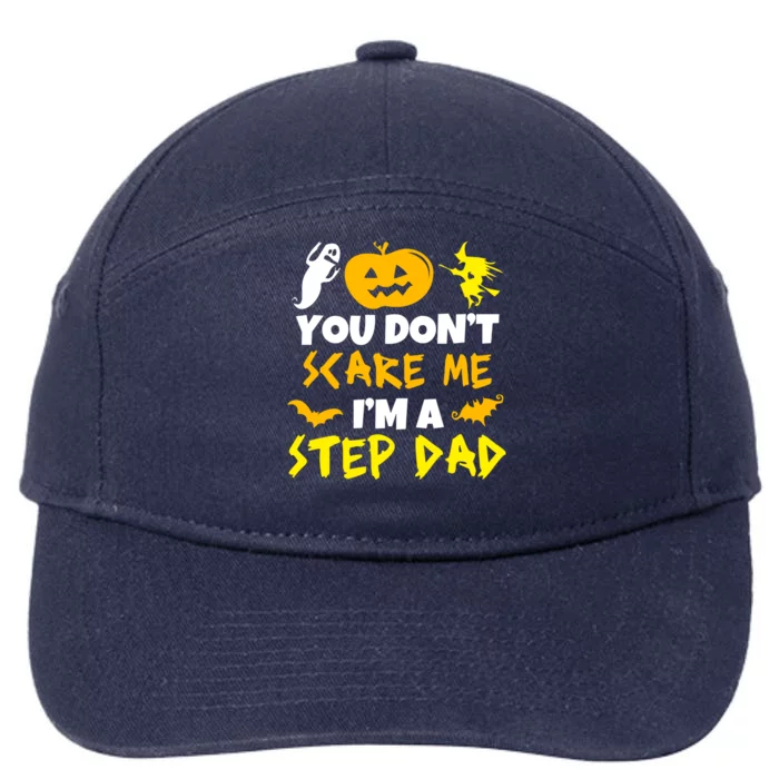 Don't Scare Me Stepgiftdad Costume Halloween Lazy Easy Stepdad Cute Gift 7-Panel Snapback Hat