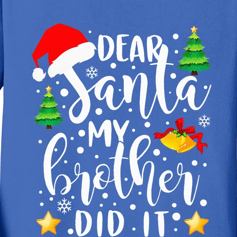 Dear Santa My Brother Did It Funny Christmas Pajama Kids Long Sleeve Shirt