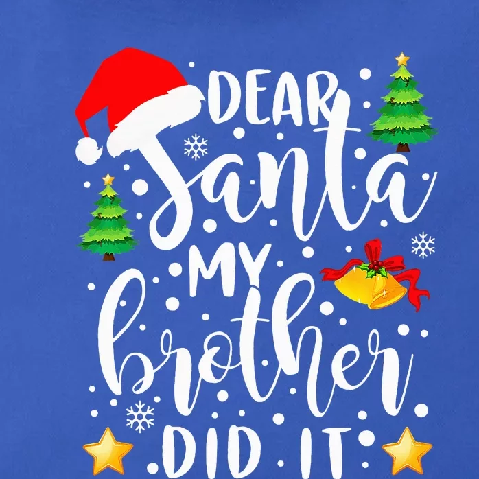 Dear Santa My Brother Did It Funny Christmas Pajama Zip Tote Bag