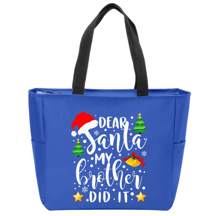 Dear Santa My Brother Did It Funny Christmas Pajama Zip Tote Bag