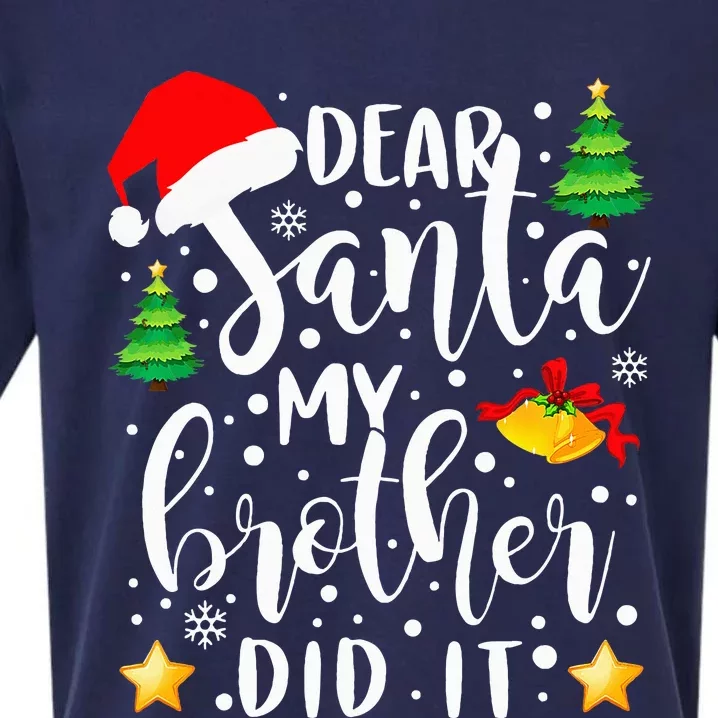 Dear Santa My Brother Did It Funny Christmas Pajama Sueded Cloud Jersey T-Shirt