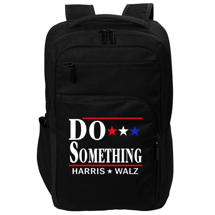 Do Something Michelle Obama Kamala Harris Tim Walz 2024 Impact Tech Backpack