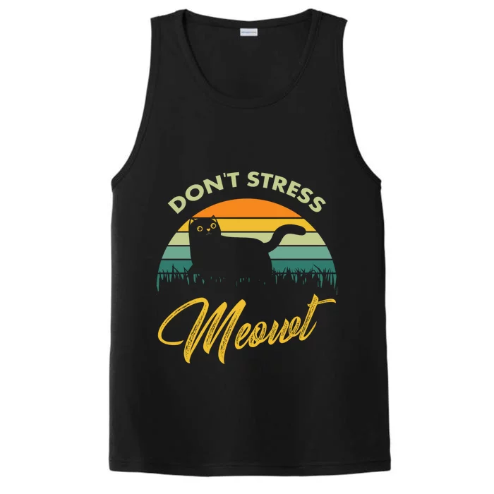 Dont Stress Me Meowt Kitty Cat Lover Cute Gift Performance Tank