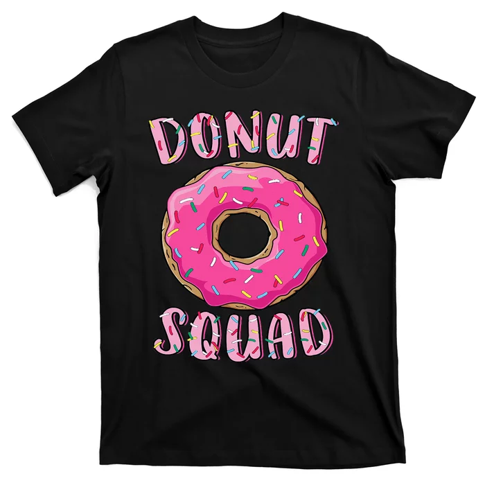 Donut Squad Matching Donut Party Pink Doughnut Sprinkles T-Shirt