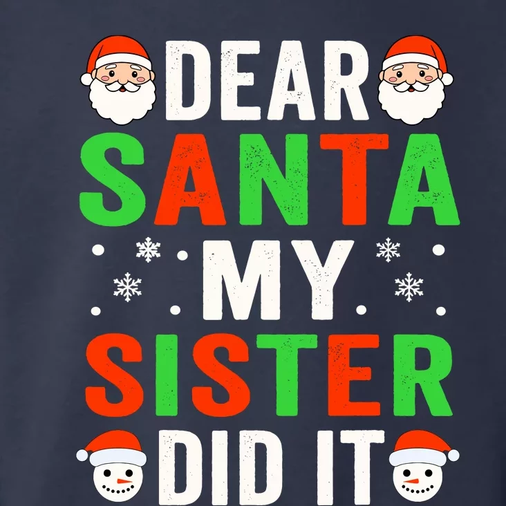 Dear Santa My Sister Did It Christmas Sister Brother Pajamas Toddler Hoodie