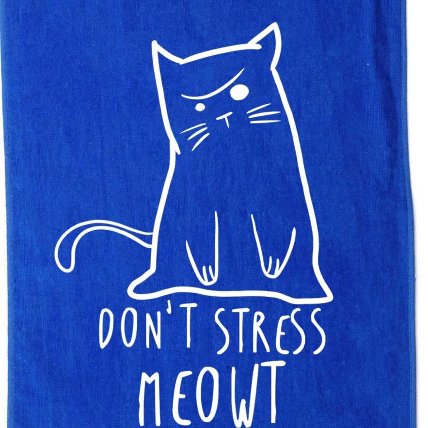 Dont Stress Meowt Funny Cat Humour Kitty Owner Cat Mom Dad Cute Gift Platinum Collection Golf Towel