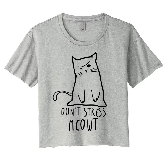 Dont Stress Meowt Funny Cat Humour Kitty Owner Cat Mom Dad Cute Gift Women's Crop Top Tee